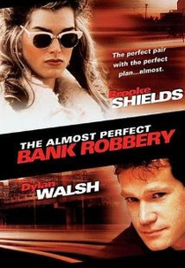 Um Assalto Muito Louco (The Almost Perfect Bank Robbery)