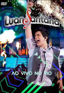 Luan Santana Ao Vivo No Rio (Luan Santana Ao Vivo No Rio)