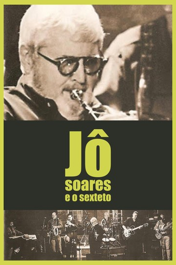 Poster de Filme Jô Soares e o Sexteto (2000)