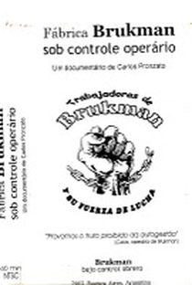 Fábrica Brukman sob Controle Operário - Poster / Capa / Cartaz - Oficial 1