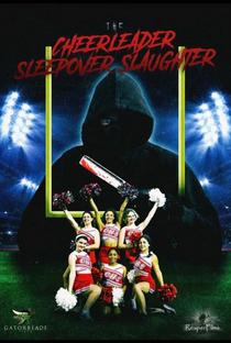 The Cheerleader Sleepover Slaughter - Poster / Capa / Cartaz - Oficial 1