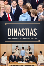 Dinastias: Famílias que Mudaram o Mundo (Dynasties: The Families that Changed the World)