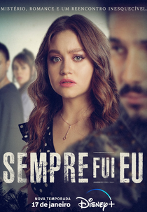 Sempre Fui Eu (2ª Temporada) (Siempre Fui Yo (Temporada 2))