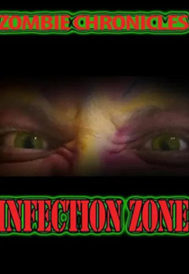 Zombie Chronicles: Infection Zone (Zombie Chronicles: Infection Zone)