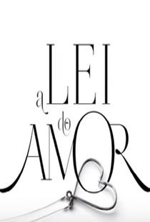 A Lei do Amor - Poster / Capa / Cartaz - Oficial 3