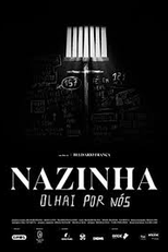 Nazinha, Olhai por Nós (Nazinha, Olhai por Nós)
