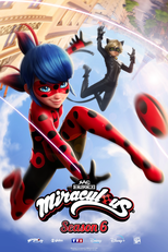 Miraculous: As Aventuras de Ladybug (6ª Temporada) (Miraculous: Les aventures de Ladybug et Chat Noir)