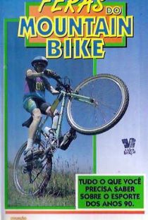 Feras do Mountain Bike - Poster / Capa / Cartaz - Oficial 1