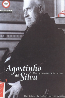Agostinho da Silva - Um Pensamento Vivo - Poster / Capa / Cartaz - Oficial 1