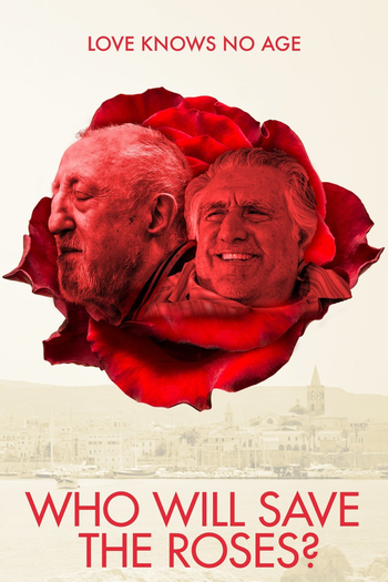  de Filme Who Will Save the Roses? (2017)
