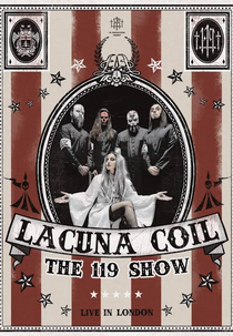 Lacuna Coil - The 119 Show: Live In London (Lacuna Coil - The 119 Show: Live In London)