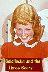 Goldilocks and the Three Bears (Goldilocks and the Three Bears)