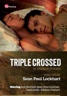 Triple Crossed (Triple Crossed)