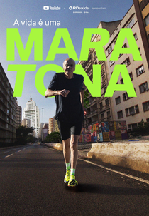 A vida é uma maratona (A vida é uma maratona)