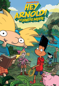 Ei Arnold! Na Selva: O Filme (Hey Arnold! The Jungle Movie)