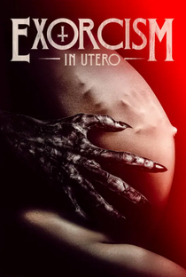 Exorcism In Utero - Poster / Capa / Cartaz - Oficial 1