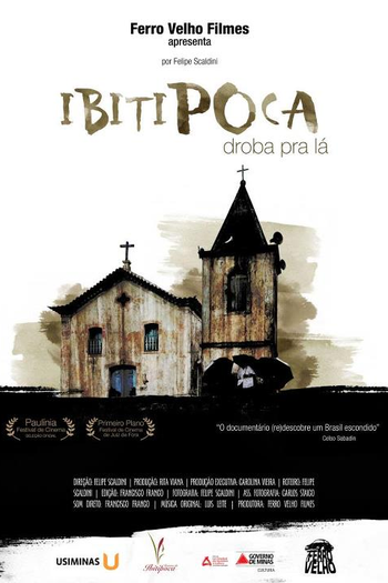  de Filme Ibitipoca, Droba Pra Lá (2012)