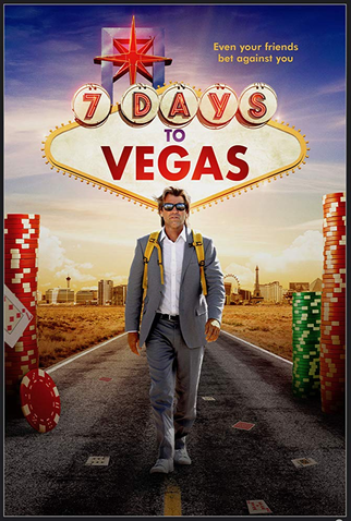 Poster 1 de Filme 7 Dias para Vegas (2019)