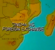 Cinema as Foreign Exchange