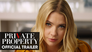 Trailer: Private Property (2022 Movie) Official Trailer - Ashley Benson, Shiloh Fernandez
