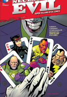 Mal Necessário: Super-Vilões da DC Comics (Necessary Evil: Villains of DC Comics)