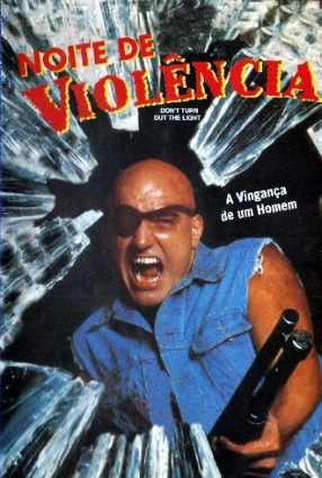Poster 2 de Filme Noite de Violência (1987)