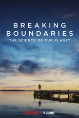 Rompendo Barreiras: Nosso Planeta (Breaking Boundaries: The Science of Our Planet)