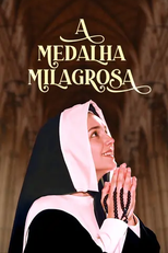 A Medalha Milagrosa - O Filme (A Medalha Milagrosa - O Filme)