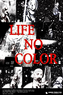 Life no Color - Poster / Capa / Cartaz - Oficial 1
