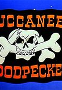 Pica-Pau, o Pirata (Buccaneer Woodpecker)