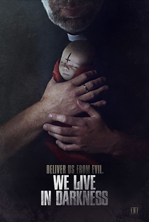 We Live in Darkness - Poster / Capa / Cartaz - Oficial 1