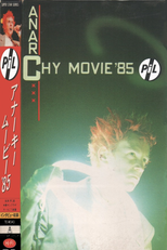 P.I.L. ‎– Anarchy Movie '85 (Public Image Limited ‎– Anarchy Movie '85)