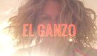EL GANZO official movie trailer 2016