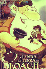 A Lenda da Terra de Loach (ABC Weekend Specials: The Legend of Lochnagar)