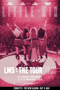 Little Mix: LM5 - The Tour Film - Poster / Capa / Cartaz - Oficial 1