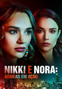 Nikki e Nora: Gêmeas em Ação (Nikki & Nora: Sister Sleuths)