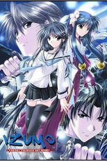 Izumo: Takeki Tsurugi no Senki (IZUMO -猛き剣の閃記-)