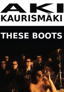 Leningrad Cowboys: These Boots (Leningrad Cowboys: These Boots)