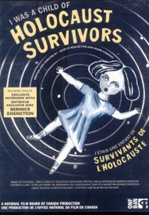 I Was a Child of Holocaust Survivors (I Was a Child of Holocaust Survivors)