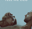 Tell Me Lies
