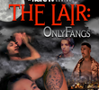 The Lair: OnlyFangs
