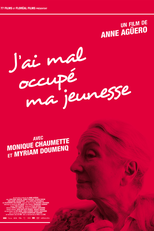 Minha Curtíssima Juventude (J'ai mal occupé ma jeunesse)