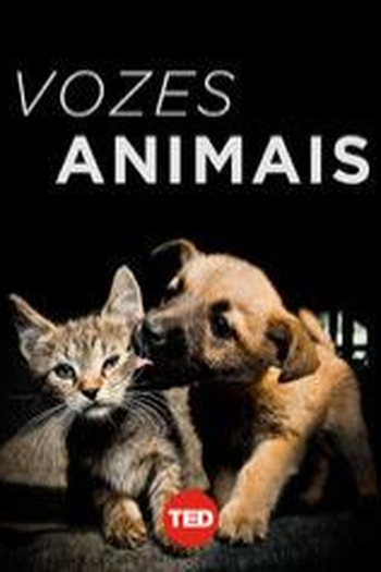 Poster de Série TEDTalks: Vozes Animais (2014)