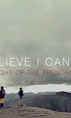 I Believe I Can Fly (flight Of The Frenchies) - 2012 | Filmow