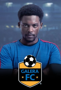 Galera FC (The Pack FC) (1ª Temporada) - Poster / Capa / Cartaz - Oficial 1