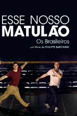 Os Brasileiros - Esse Nosso Matulão (Os Brasileiros - Esse Nosso Matulão)