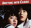 Drifting Into Chaos