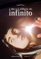 A Dor e o Silêncio do Infinito