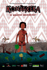 Konãgxeka: o Dilúvio Maxakali (Konãgxeka: o Dilúvio Maxakali)