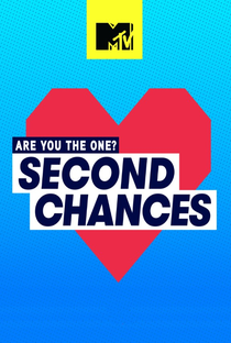 Are you the One? Segunda Chance (1ª Temporada) - Poster / Capa / Cartaz - Oficial 3